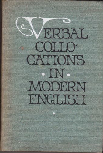 Verbal collocations in Modern English