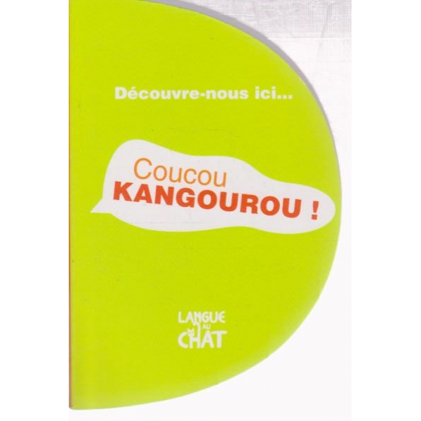 Coucou Kangourou!