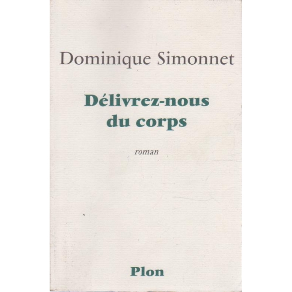 Delivrez-nous du corps