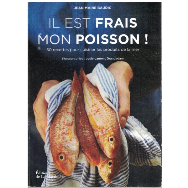 Il est Frais mon poisson!