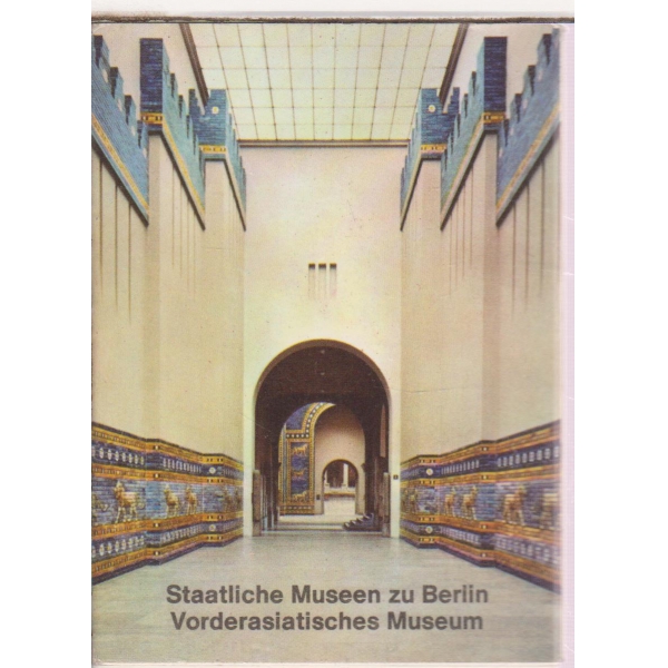 Staatliche Museen zu Berlin Vorderasiatisches Museum